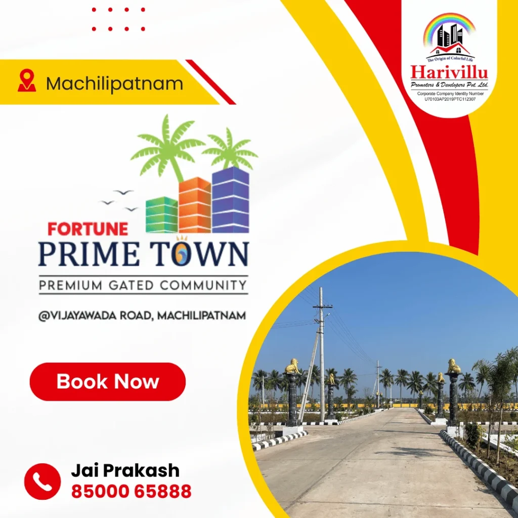 Harivillu Fortune Prime Town Machilipatnam